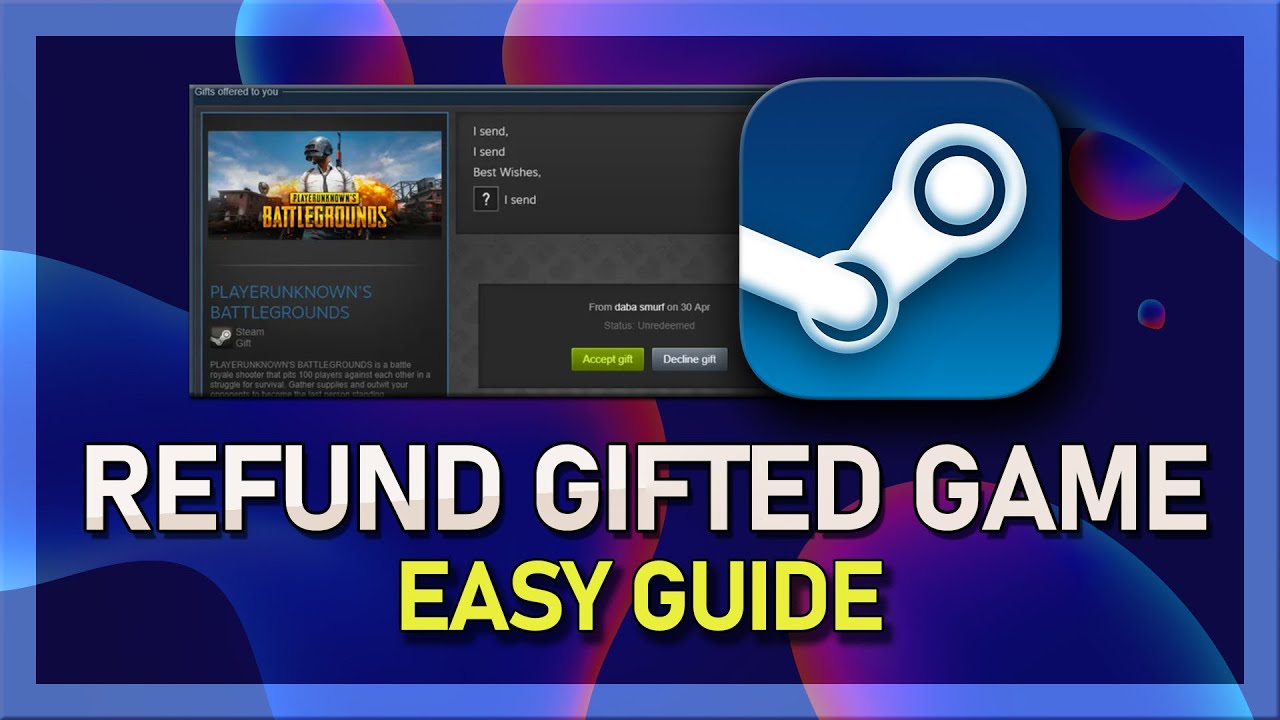 How to Effectively Refund a Gift on Steam: Complete Guide for 2025